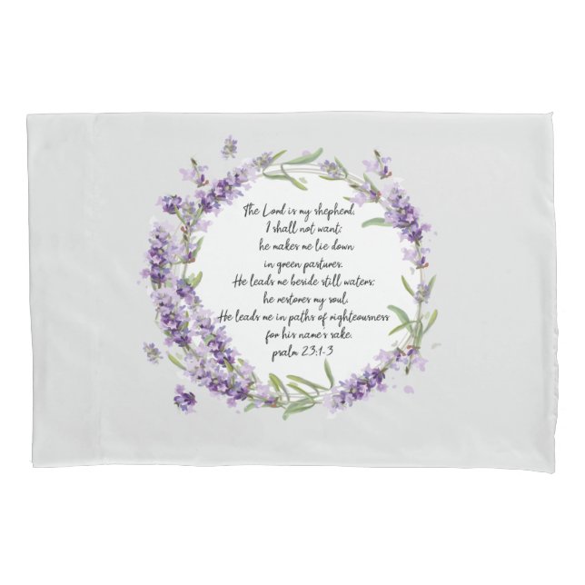 Psalm 23: 1-3 pillow case (Front)