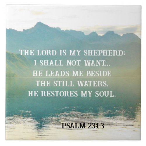 Psalm 23 1_3 The LORD is My Shepherd Ceramic Tile