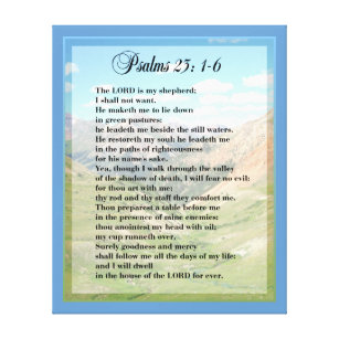 Psalm 231 6 Scripture Print