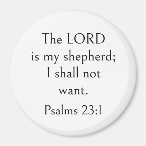 Psalm 23:1 Bible Verse, Encouraging Scripture,  Magnet