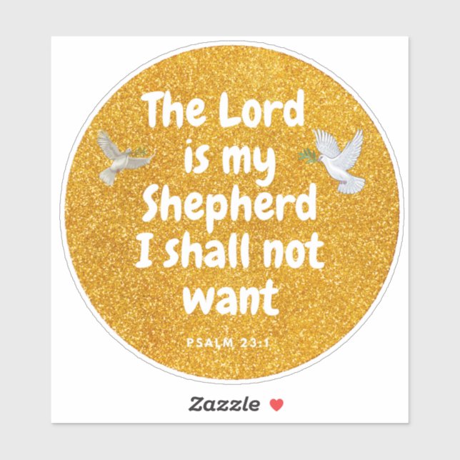 Psalm 23:1-Lord is my Shepherd,I Shall Not Want Sticker (Sheet)