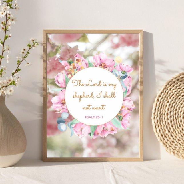 Psalm 23 : 1 - The Lord is my Sheperd  Poster (Creator Uploaded)