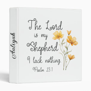 Psalm 23:1 The Lord is my Shepherd Yellow Flower 3 Ring Binder