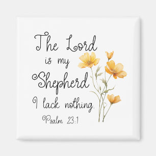Psalm 23:1 The Lord is my Shepherd Yellow Flower Magnet