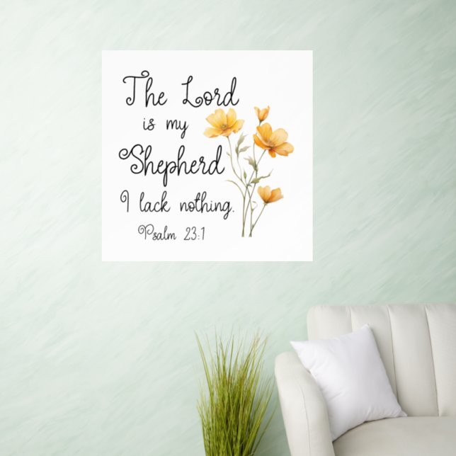 Psalm 23:1 The Lord is my Shepherd Yellow Flower Wall Decal (Living Room)