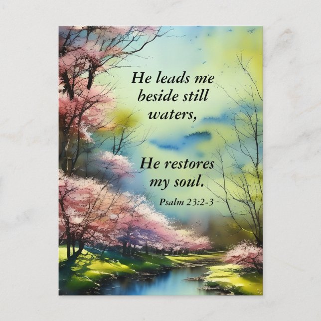 Psalm 23:2-3 He restores my soul Bible Verse Postcard (Front)