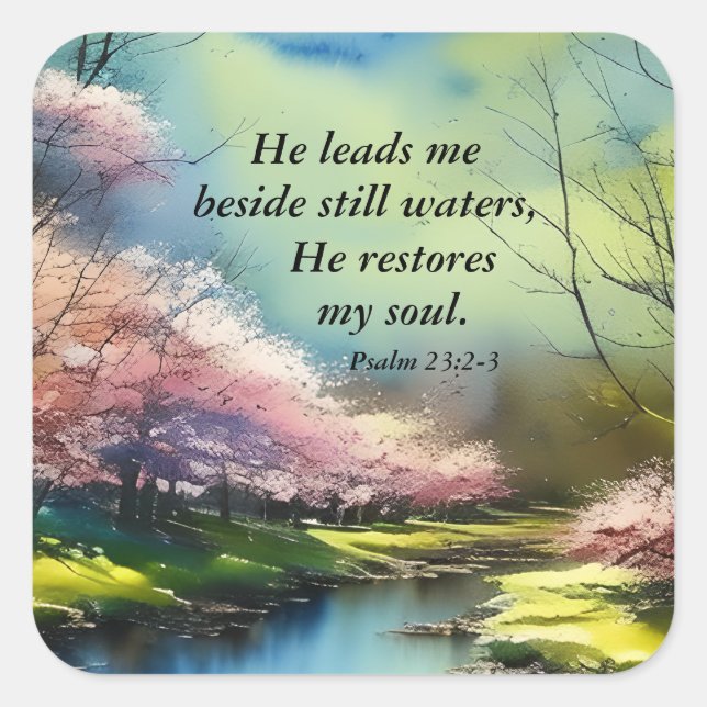 Psalm 23:2-3 He restores my soul Bible Verse Square Sticker (Front)