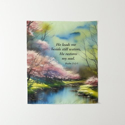 Psalm 232_3 He restores my soul Bible Verse Tapestry