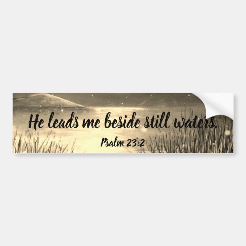 Psalm 232 Christian Scripture Bumper Sticker
