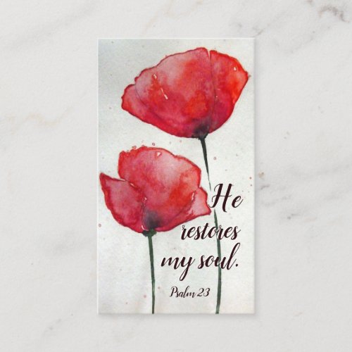 Psalm 233 He restores my soul Bible Verse Floral Business Card