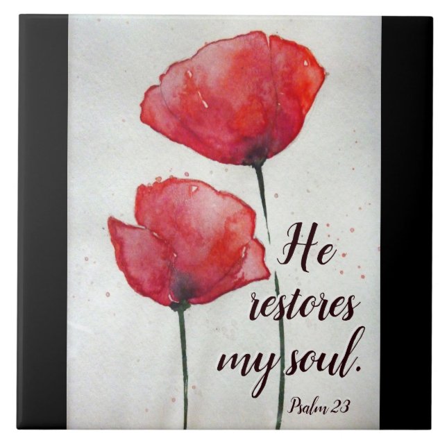 Psalm 23:3 He restores my soul, Bible Verse Floral Ceramic Tile (Front)