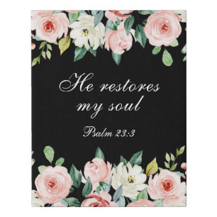 Psalm 23:3 He Restores my Soul Bible Verse & Roses Faux Canvas Print