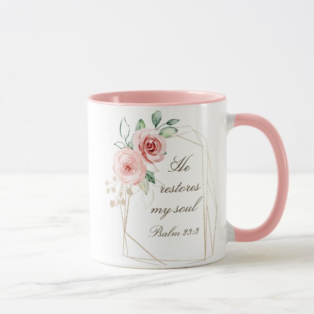Psalm 23:3 He Restores my Soul Bible Verse & Roses Mug (Right)