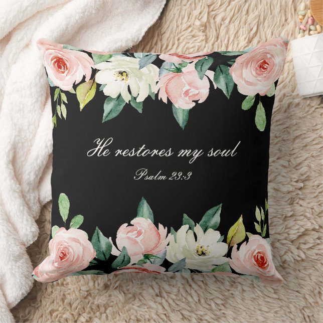Psalm 23:3 He Restores my Soul Bible Verse & Roses Throw Pillow (Blanket)
