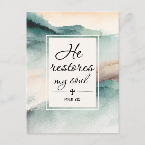Psalm 234 He Restores My Soul Cross Postcard