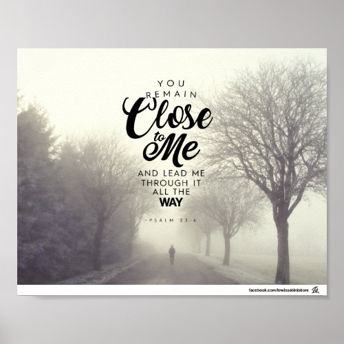 Psalm 234 _ You remain close to me Poster