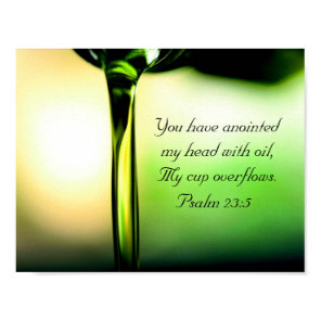 Psalm 23:5 You have anointed my head with oil Poster