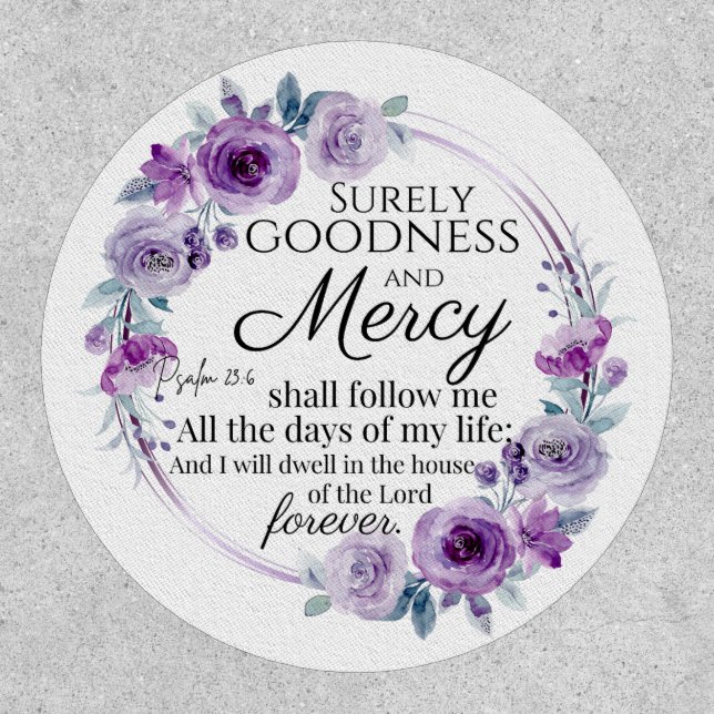 Psalm 23:6 Inspirational Bible Verse Purple Floral Patch (Front)