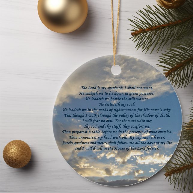 Psalm 23 Beautiful Bible Verse Christian Ceramic Ornament (Creator Uploaded)