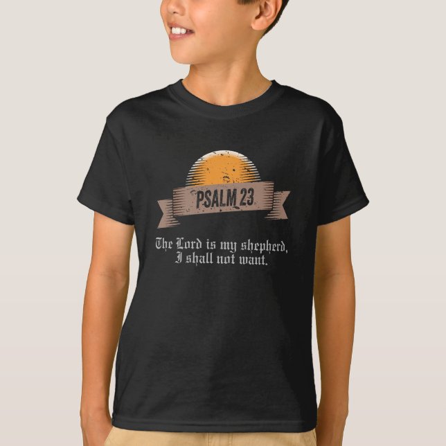 Psalm 23 Bible Quote T-Shirt (Front)