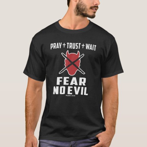 PSALM 23 FEAR NO EVIL Christian Bible Verse Inspir T_Shirt