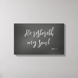 Psalm 23 He Restoreth my Soul Bible Verse Canvas Print