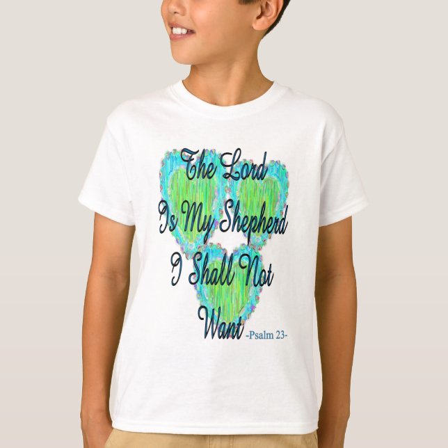 Psalm 23 hearts T-Shirt (Front)