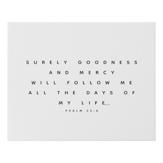 Psalm 23 His Goodness Will Follow Me Canvas Print (Front)