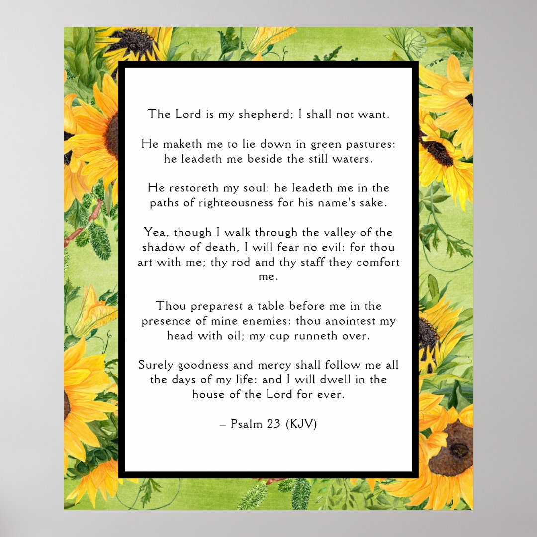 Psalm 23 Lord is My Shepherd KJV Sunflowers Poster | Zazzle