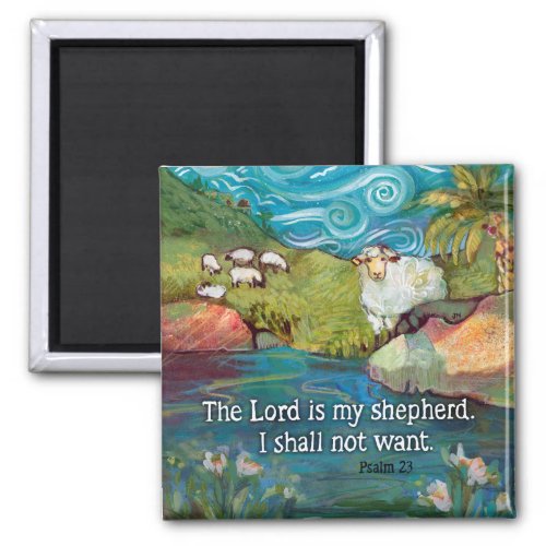 Psalm 23 Magnet The Lord is My Shepherd Magnet
