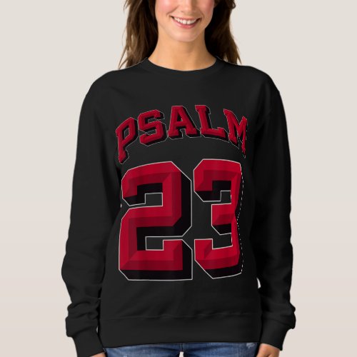 Psalm 23 Retro Sneakerhead Christian Bible Jesu Sweatshirt
