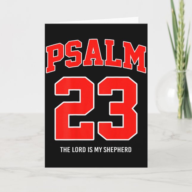 Psalm 23 The Lord Is My Shepherd (on Back)  Card (Front)