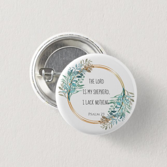 Psalm 23 The LORD is my shepherd, Scripture Button (Front & Back)