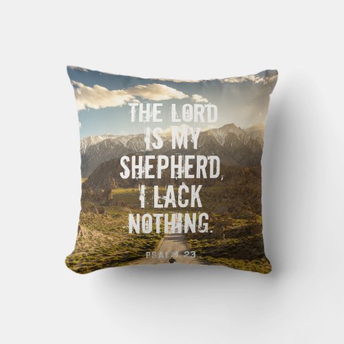 Psalm 23 The LORD is my shepherd Scripture Throw Pillow