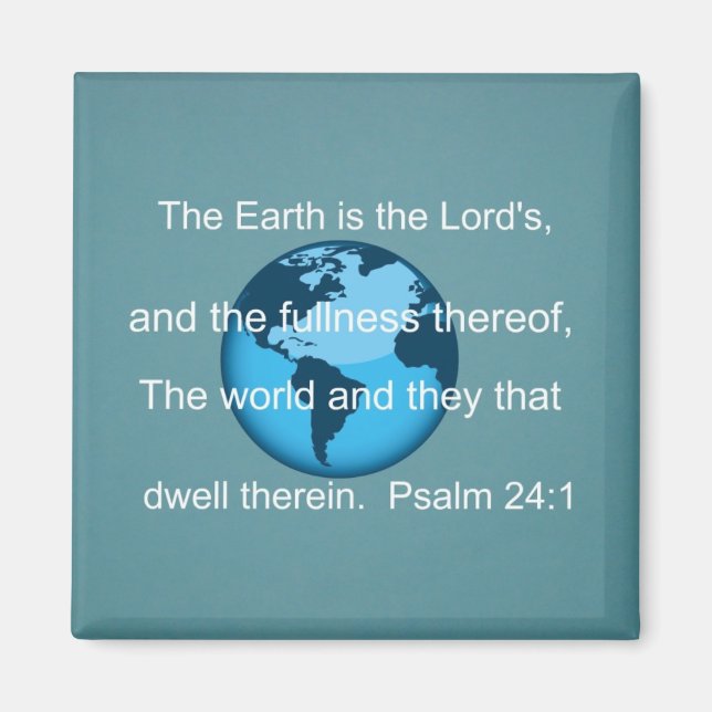 Psalm 24:1 magnet (Front)