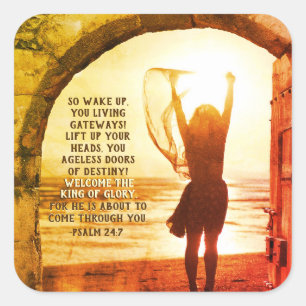 Psalm 24:7 King of Glory, Bible Verse Square Sticker