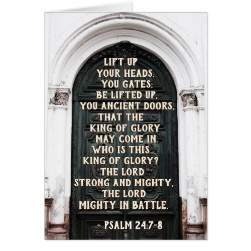 Psalm 247 Lift up your heads you gates Card