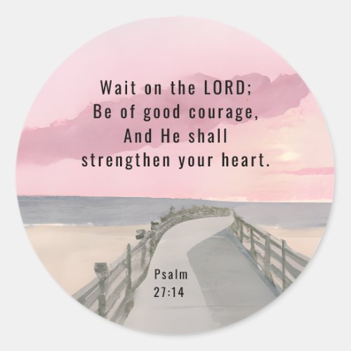 Psalm 2714 Wait on the Lord Bible Verse Ocean Classic Round Sticker