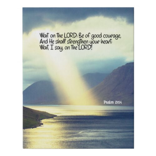 Psalm 2714 Wait on the LORD Bible Verse Ocean Faux Canvas Print