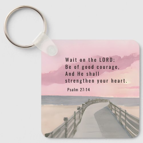 Psalm 2714 Wait on the Lord Bible Verse Ocean Keychain