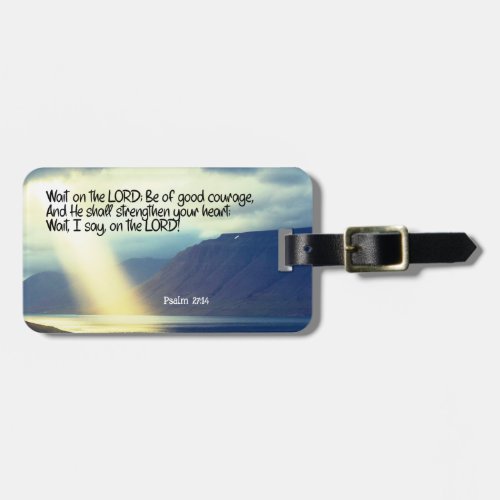 Psalm 2714 Wait on the LORD Bible Verse Ocean Luggage Tag