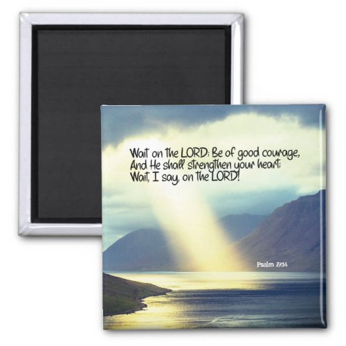 Psalm 2714 Wait on the LORD Bible Verse Ocean Magnet