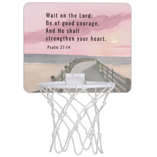 Psalm 2714 Wait on the Lord Bible Verse Ocean Mini Basketball Hoop