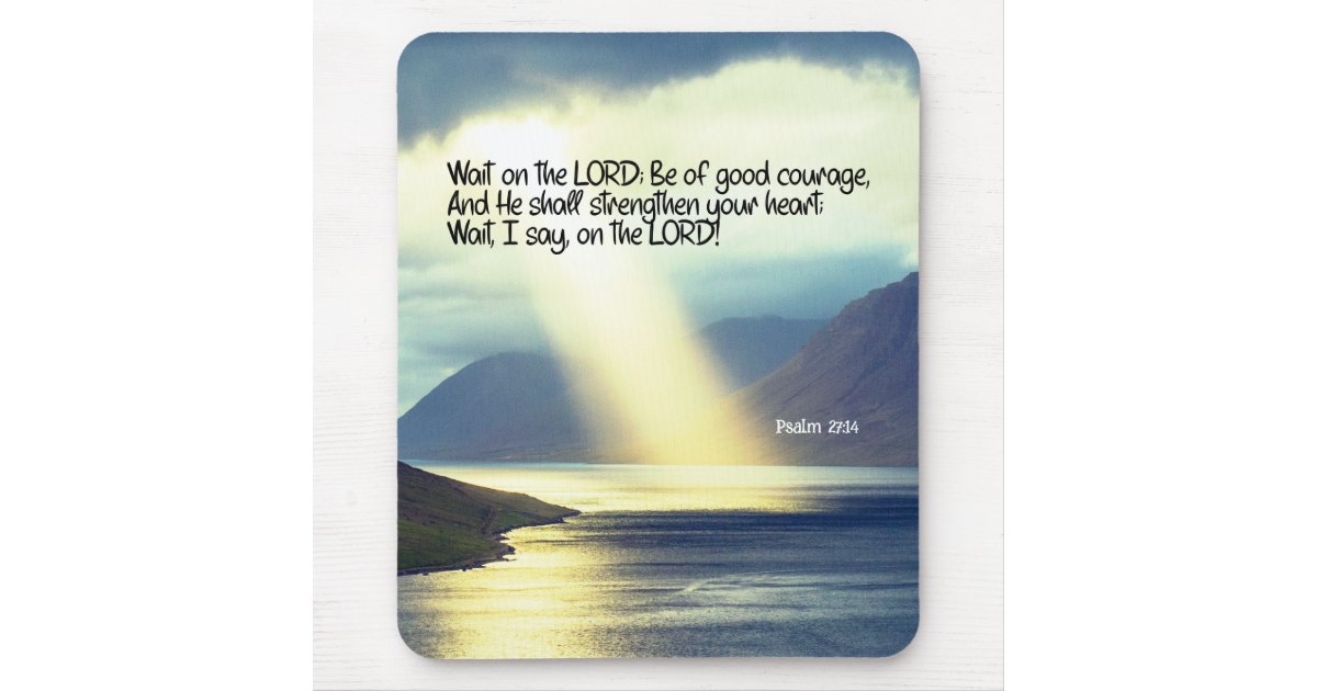 Psalm 27:14 Wait on the LORD Bible Verse Ocean Mouse Pad | Zazzle