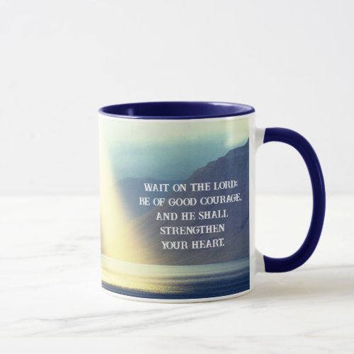 Psalm 2714 Wait on the LORD Bible Verse Ocean Mug