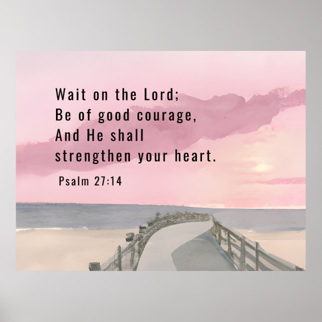  Psalm 27:14 Wait on the Lord Bible Verse Ocean Poster (Front)