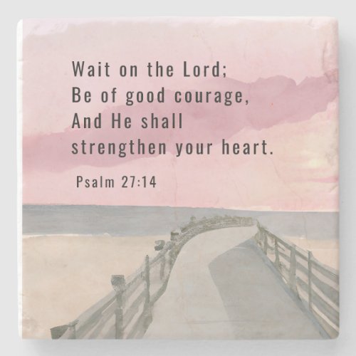 Psalm 2714 Wait on the Lord Bible Verse Ocean Stone Coaster