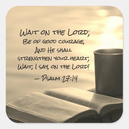 Psalm 2714 Wait on the Lord Bible Verse Square Sticker