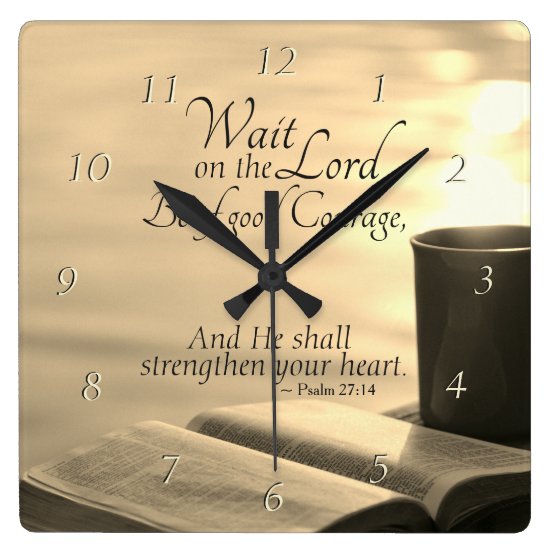 Psalm 27:14 Wait on the Lord Bible Verse Square Wall Clock