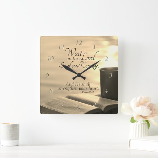 Psalm 2714 Wait on the Lord, Bible Verse Square Wall Clock Zazzle